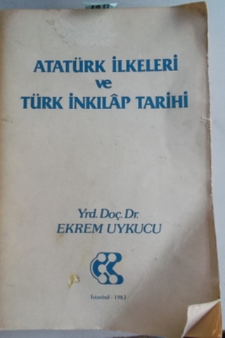 Atatürk İlkeleri ve Türk İnkılap Tarihi Ekrem Uykucu