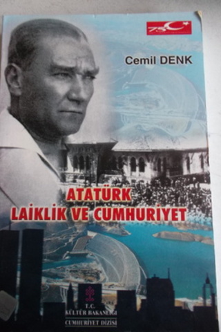 Atatürk Laiklik ve Cumhuriyet Cemil Denk