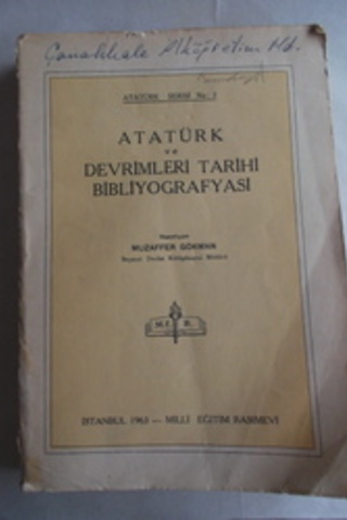 Atatürk ve Devrimleri Tarihi Bibliyografyası Muzaffer Gökman