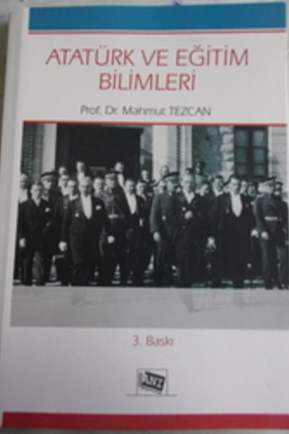 Atatürk ve Eğitim Bilimleri Mahmut Tezcan