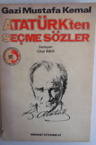 Atatürk'ten Seçme Sözler Gazi Mustafa Kemal