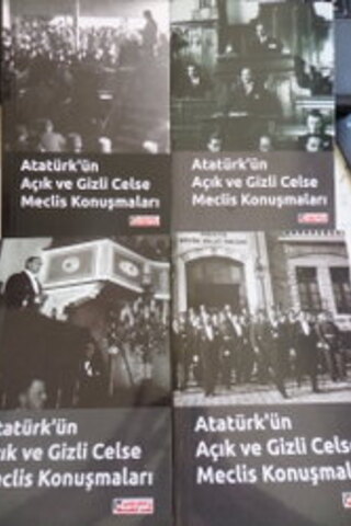 Atatürk'ün Açık ve Gizli Celse Meclis Konuşmaları / 4 Cilt Takım