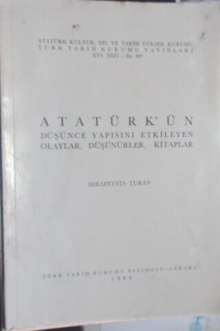Atatürk'ün Düşünce Yapısını Etkileyen Olaylar, Düşünceler, Kitaplar Şe