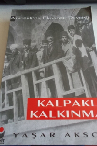 Atatürk'ün Ekonomi Devrimi Yaşar Aksoy