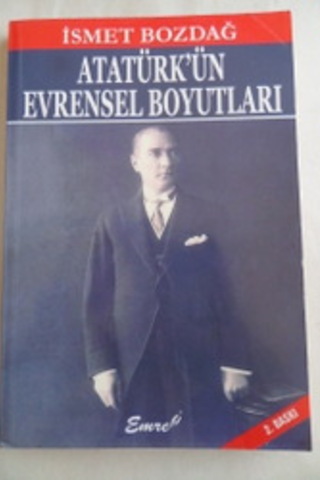 Atatürk'ün Evrensel Boyutları İsmet Bozdağ