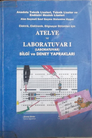 Atelye ve Laboratuvar 1 Bilgi ve Deney Yaprakları Ahmet Dinler