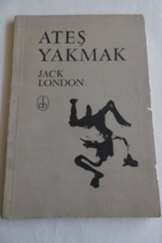 Ateş Yakmak Jack London