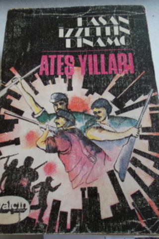 Ateş Yılları Hasan İzzettin Dinamo