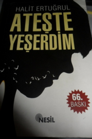 Ateşte Yeşerdim Halit Ertuğrul
