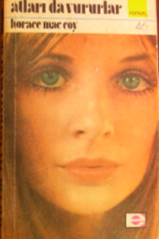 Atları Da Vururlar Horace Mac Coy