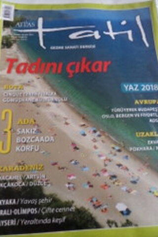 Atlas Tatil Gezme Sanatı Dergisi 2018 / Haziran - Temmuz - Ağustos