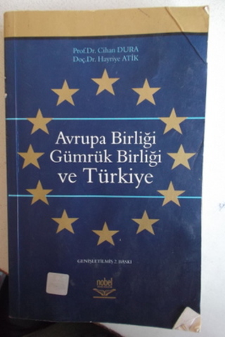 Avrupa Birliği Gümrük Birliği ve Türkiye Cihan Dura