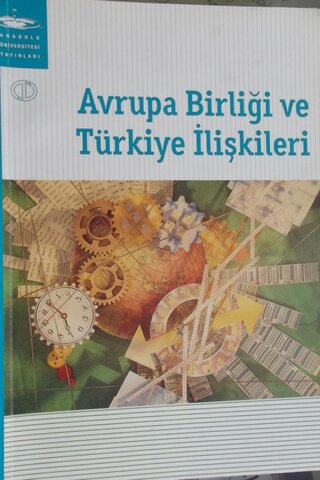 Avrupa Birliği ve Türkiye İlişkileri