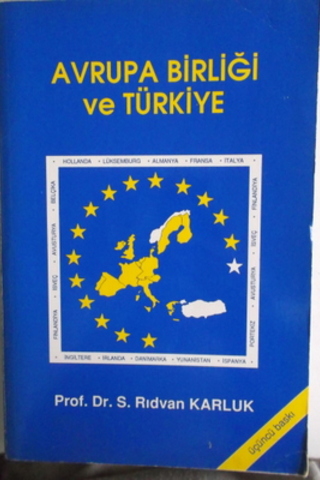 Avrupa Birliği Ve Türkiye Rıdvan Karluk