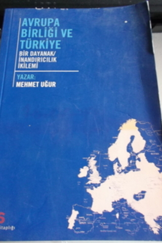 Avrupa Birliği ve Türkiye Mehmet Uğur