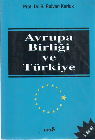 Avrupa Birliği Ve Türkiye Rıdvan Karluk