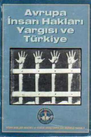 Avrupa İnsan Hakları Yargısı ve Türkiye