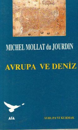 Avrupa Ve Deniz Michel Mollat Du Jourdin