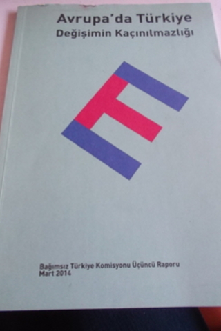 Avrupa'da Türkiye Değişimin Kaçınılmazlığı