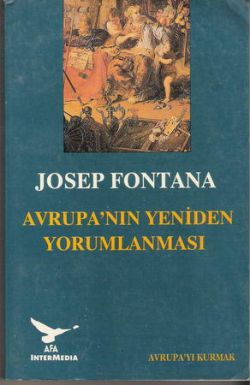 Avrupa'nın Yeniden Yorumlanması Josep Fontana