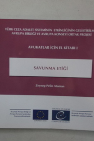 Avukatlar İçin El Kitabı I Savunma Etiği Zeynep Pelin Ataman