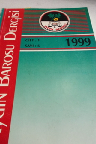 Aydın Barosu Dergisi 1999 / 6