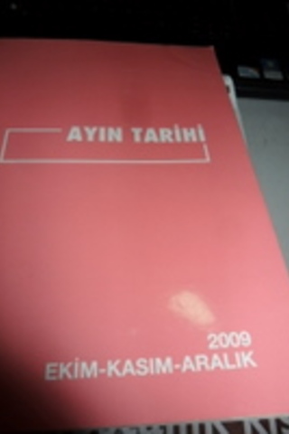 Ayın Tarihi / Ekim Kasım Aralık 2009
