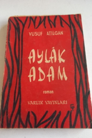 Aylak Adam Yusuf Atılgan