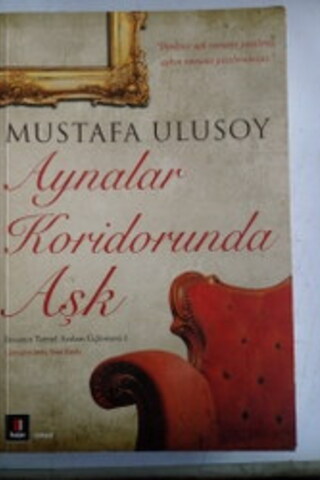 Aynalar Koridorunda Aşk Mustafa Ulusoy