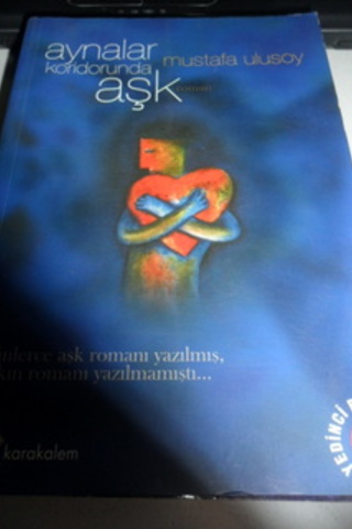 Aynalar Koridorunda Aşk Mustafa Ulusoy