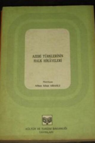 Azeri Türklerinin Halk Hikayeleri Alhan Altan Araslı