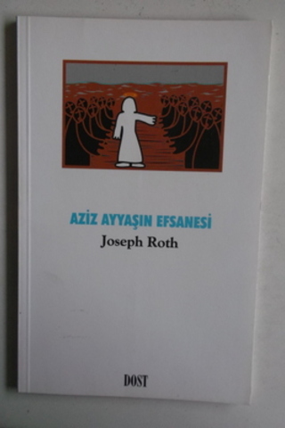 Aziz Ayyaşın Efsanesi Joseph Roth