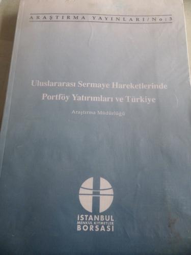 Uluslararası Sermaye Hareketlerinde Portföy Yatırımları ve Türkiye