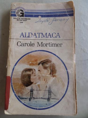 Aldatmaca - 144 Carole Mortimer