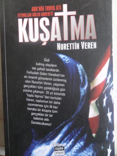 Kuşatma - ABD'nin Truva Atı Fethullah Gülen Hareketi Nurettin Veren