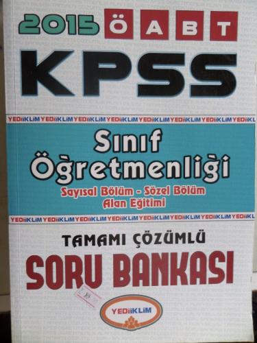 2015 ÖABT KPSS Sınıf Öğretmenliği Sayısal Bölüm-Sözel Bölüm Alan Eğiti