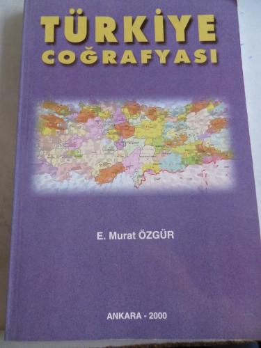 Türkiye Coğrafyası E. Murat Özgür