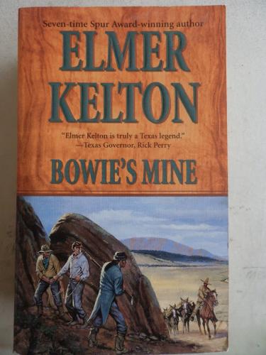 Bowie's Mine Elmer Kelton
