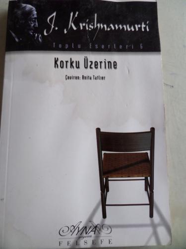 Korku Üzerine J. Krishnamurti
