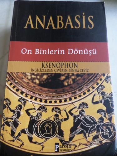 Anabasis - On Binlerin Dönüşü Ksenophon