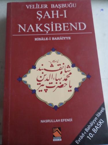 Veliler Başbuğu Şah-ı Nakşibend Nasrullah Efendi