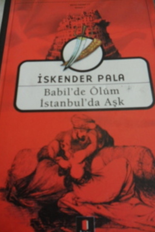 Babil'de Ölüm İstanbul'da Aşk (Cep boy) İskender Pala