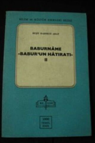 Baburname - Babur'un Hatıratı III Reşit Rahmeti Arat