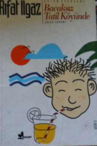 BACAKSIZ TATİL KÖYÜNDE Rıfat Ilgaz