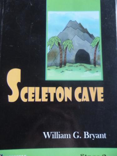 Sceleton Cave William G. Bryant
