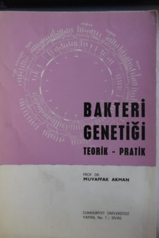 Bakteri Genetiği Teorik - Pratik Muvaffak Akman