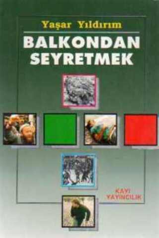 Balkondan Seyretmek Yaşar Yıldırım