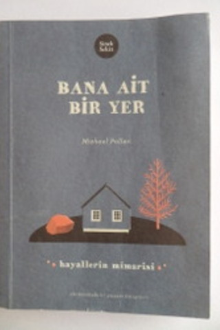 Bana Ait Bir Yer Michael Pollan