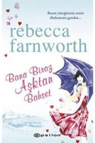 Bana Biraz Aşktan Bahset Rebecca Farnworth