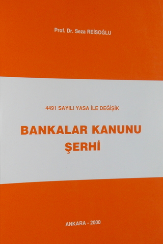 Bankalar Kanunu Şerhi 2000 Seza Reisoğlu